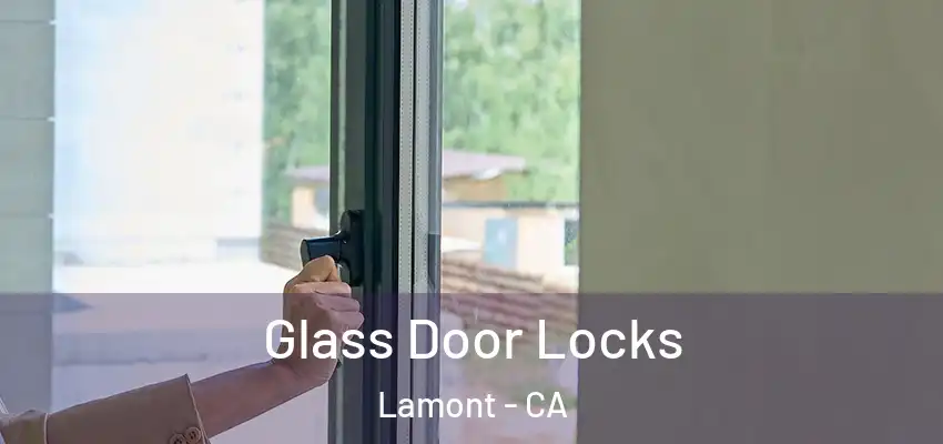  Glass Door Locks Lamont - CA