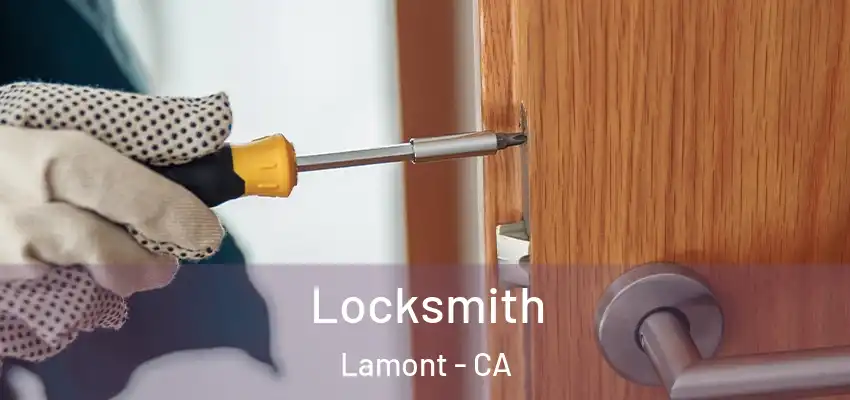 Locksmith Lamont - CA