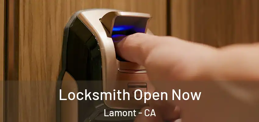 Locksmith Open Now Lamont - CA
