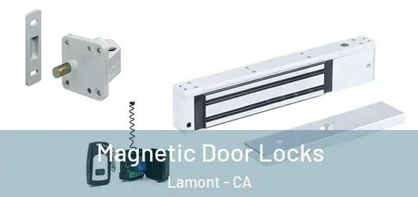 Magnetic Door Locks Lamont - CA