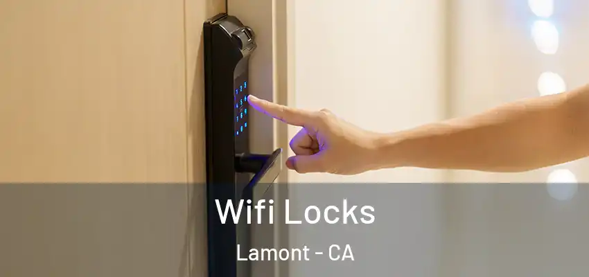  Wifi Locks Lamont - CA